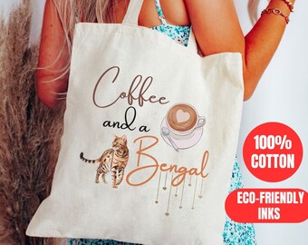 Coffee and a Bengal Canvas Tote Bag,Bengal tote,Coffee cat gift,Bengal Cat Mama tote,Bengal Cat Gift for Bengal Cat Owner,Bengal Cat Lover