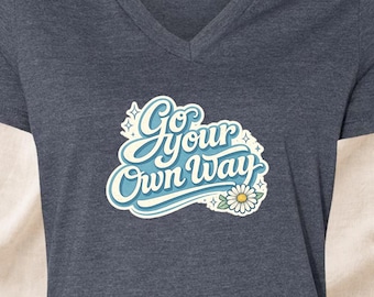 Relaxed T-shirt met V-hals Go Your Own Way