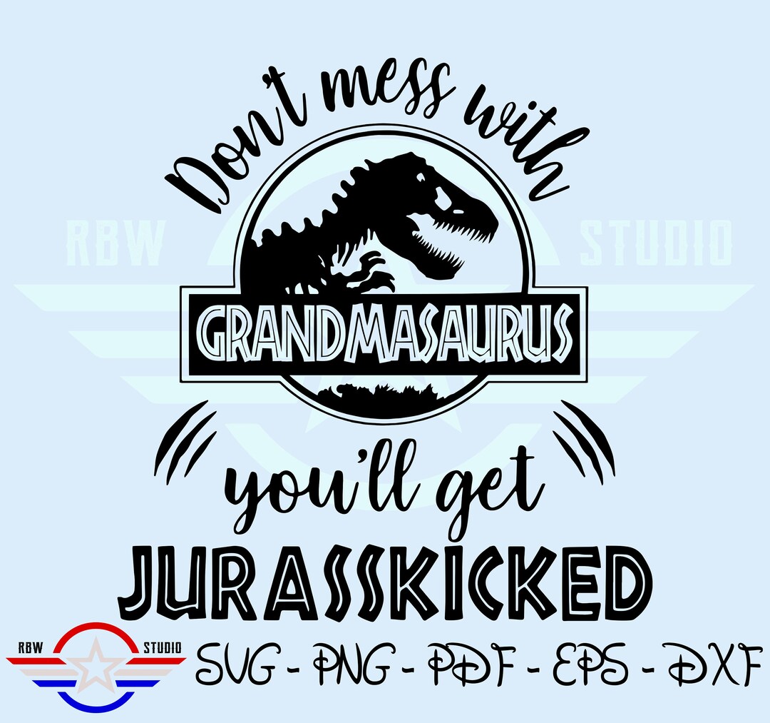 Grandmasaurus Svg Grandma Saurus Svg Don&rsquo;t Mess With - Etsy UK