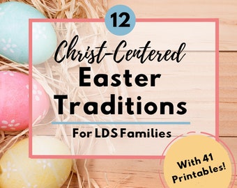 Christ-Centered Easter Activity Printables, LDS Family Traditions (Instant Download)