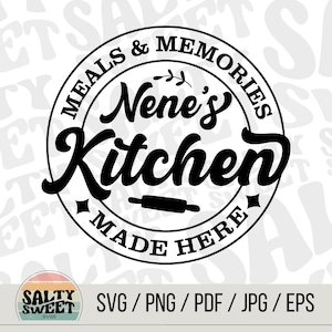 Nenes Küche SVG | Familienrezepte | Erinnerungen, die hier gemacht wurden | Digitaler Download