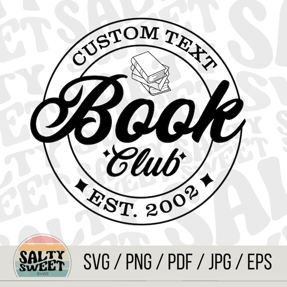 Custom Book Club SVG | Reading Group Logo | Digital Download