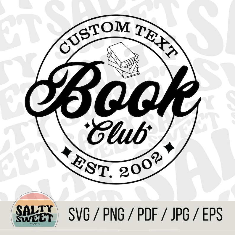 K&ouml;nnte beinhalten: Schwarz-wei&szlig;-Illustration eines Buchclub-Logos. Das Logo zeigt einen Stapel B&uuml;cher, die Worte "Custom Text" und "Book Club" sowie den Text "Est. 2002".