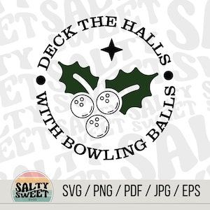 Enfeite os corredores com bolas de boliche SVG | Boliche engraçado de Natal SVG | Arquivo de artesanato de Natal para Cricut e Silhouette