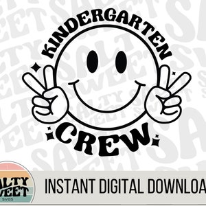 Kindergarten Crew SVG - Digital Download, Back to School, Teacher Appreciation, Classroom Decor