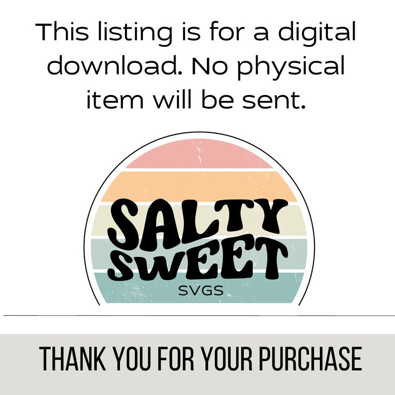 May include: A digital download of a retro-style graphic design featuring the text "SALTY SWEET" in black lettering on a colorful sunset background. The design includes the text "SVGS" below the main text.
