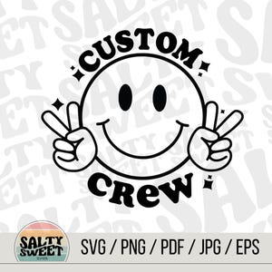 SVG « équipage » personnalisable | Visage souriant avec des signes de paix SVG | Chemise de groupe SVG | Conception numérique modifiable pour Cricut et Silhouette