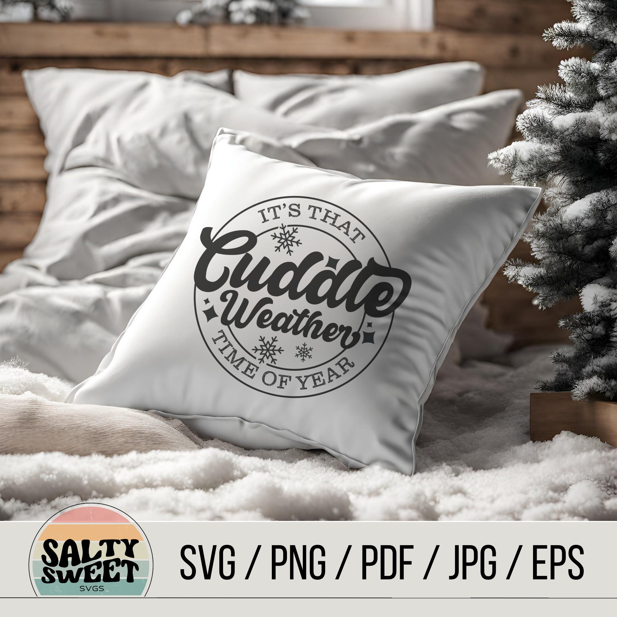 Cuddle Weather SVG Cozy Home Decor Digital Download DIY