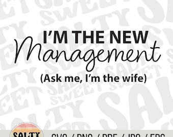 SVG divertido para esposa: Diseño "Bajo nueva administración" (Descarga digital)