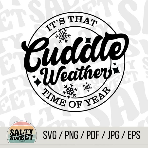 Cuddle Weather SVG | Cozy Home Decor | Digital Download | DIY Crafts