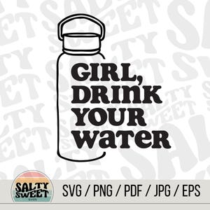 Dziewczyno, pij wodę SVG | Wellness SVG Design | Self-Care SVG dla Cricut i Silhouette | Pobieranie cyfrowe