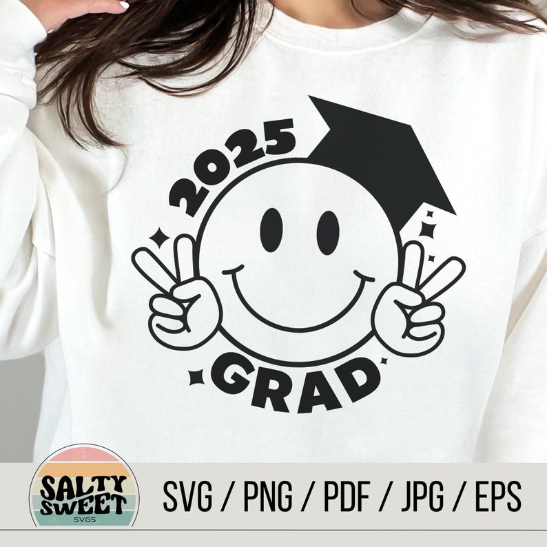 2025 Grad SVG With Smiley Face Digital Download, Cheerful Graduation Design, Customizable
