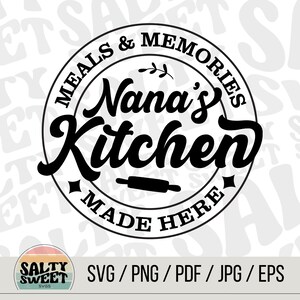 Nana's Kitchen SVG | Familienrezepte | Memories Made Here | Digitaler Download
