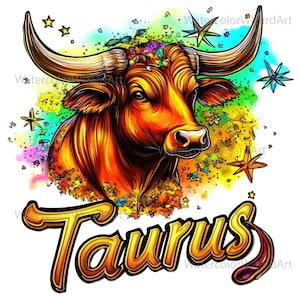 May include: A colourful illustration of a bull's head with the word "Taurus" written in gold lettering. The bull is surrounded by a watercolour background with stars and flowers.