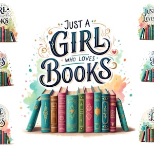 Aquarell, nur ein Mädchen, das Bücher liebt Clipart, Bookisg, Buchliebhaber PNG, Lesen Png, Bücherwurm Sublimationsdesign, voll kommerzielle Nutzung