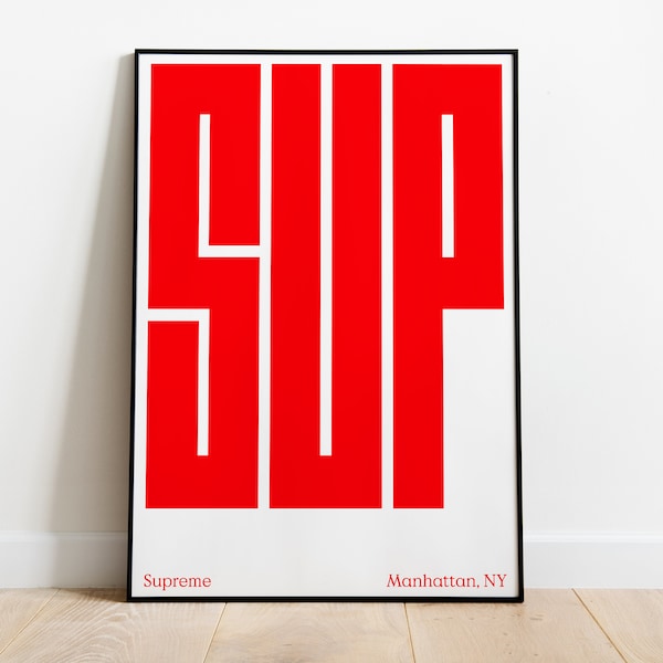 Supreme Typographic Poster | A4 A3 A2 | Fine Art Poster Print