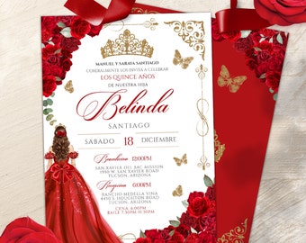 May include: A Quinceañera invitation with a red and gold color scheme. The invitation features a red dress with a gold crown and butterflies. The text on the invitation reads "Los Quince Años de Nuestra Hija Belinda Santiago Sabado 18 Diciembre Benedicion 12:00PM San Xavier del Bac Mission 1950 W. San Xavier Road Tucson, Arizona Recepcion 6:00PM Rancho Medella Vina 4450 S. Houghton Road Tucson, Arizona Cena: 6:00PM Baile 7:30PM-11:30PM"