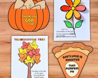 May include: Four paper craft projects featuring religious themes: an orange pumpkin cutout with the text THANK YOU GOD FOR, a flower illustration with Psalm 107:1, a Thanksgiving tree with labeled leaves, and a pumpkin pie slice with the text GOD'S LOVE IS SWEETER THAN PUMPKIN PIE.