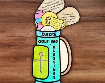 May include: A handmade paper craft shaped like a golf bag, featuring the text "Dad's Golf Bag of Blessings." The bag is teal with a green section and a cross graphic. Several paper cutouts with Bible verses are included.