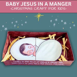 Christmas Baby Jesus in a Manger Nativity Bible Craft, Sunday School Advent Activity, Religious Christmas Homeschool Project Printable