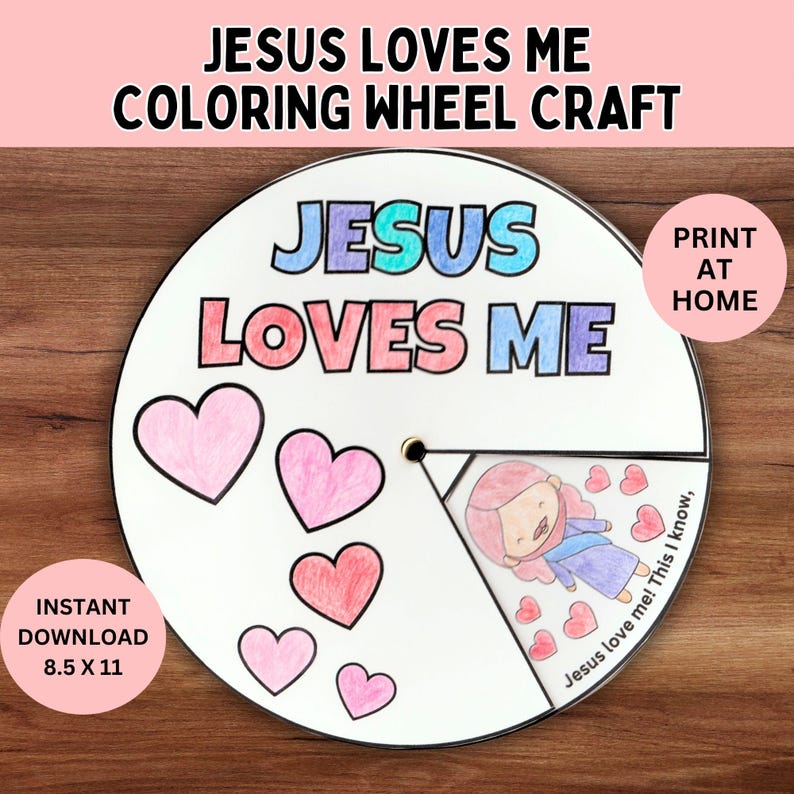 Jesus Loves Me Coloring Wheel, Printable Valentines Bible Activity ...