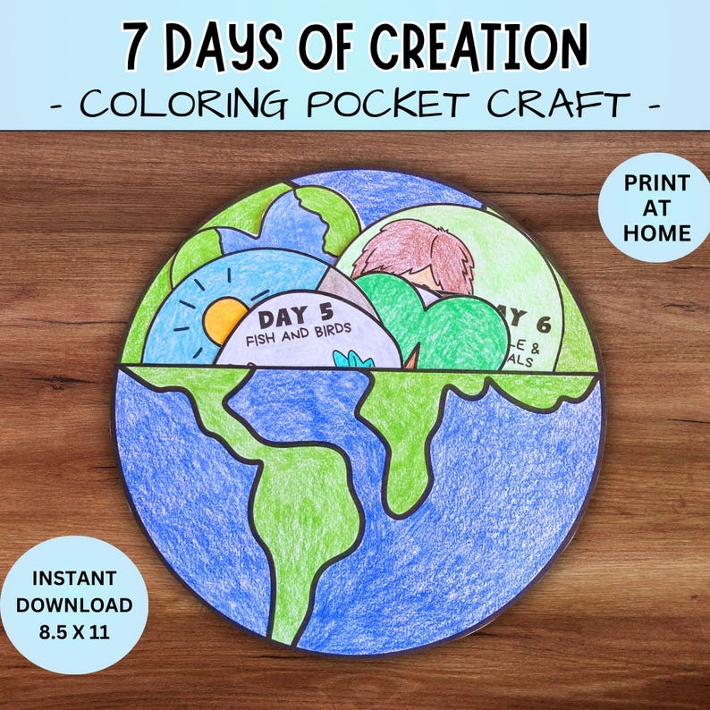 May include: A colorful, hand-drawn coloring pocket craft titled "7 Days of Creation." The craft is shaped like the Earth, with sections labeled for each day of creation. Includes the text "Instant Download 8.5 X 11" and "Print at Home."