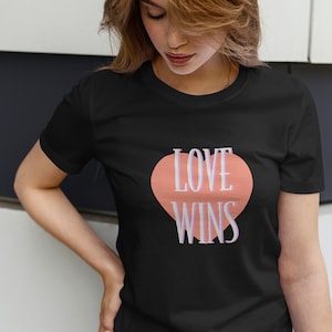 Love Wins T-Shirt: LGBTQ Pride, Equality Tee