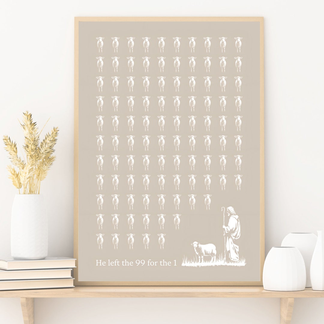 He Left the 99 for the 1 Christian Wall Art Parable of the Lost Sheep ...