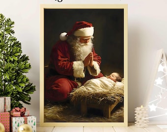 Santa Claus Praying to Jesus Christ Printed Poster, Christian Christmas Home Decor, Santa and Baby Jesus Print, LDS Artwork, Catholic Art