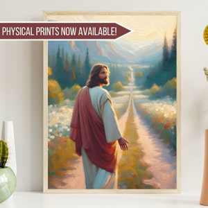 Walking with Jesus Art Print, I Will Walk with Christ, Come Follow Me, Walk by Faith Jesus Painting, Christian Catholic Art, LDS Wall Art