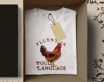Fluent Foul Chicken Shirt