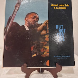Ahmad Jamal Trio – At The Pershing LP – Argo LP-628 – Vintage Jazz Klavier Klassik – 1958 Mono Vinyl