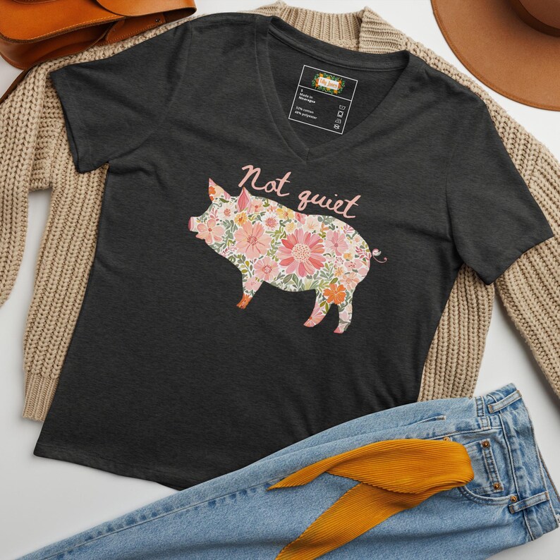 NOT QUIET Piggy Women's V-Neck Tee • Sassy Feminist Anti-Trump Shirt • Bold Floral Pig Protest Top for Outspoken Women