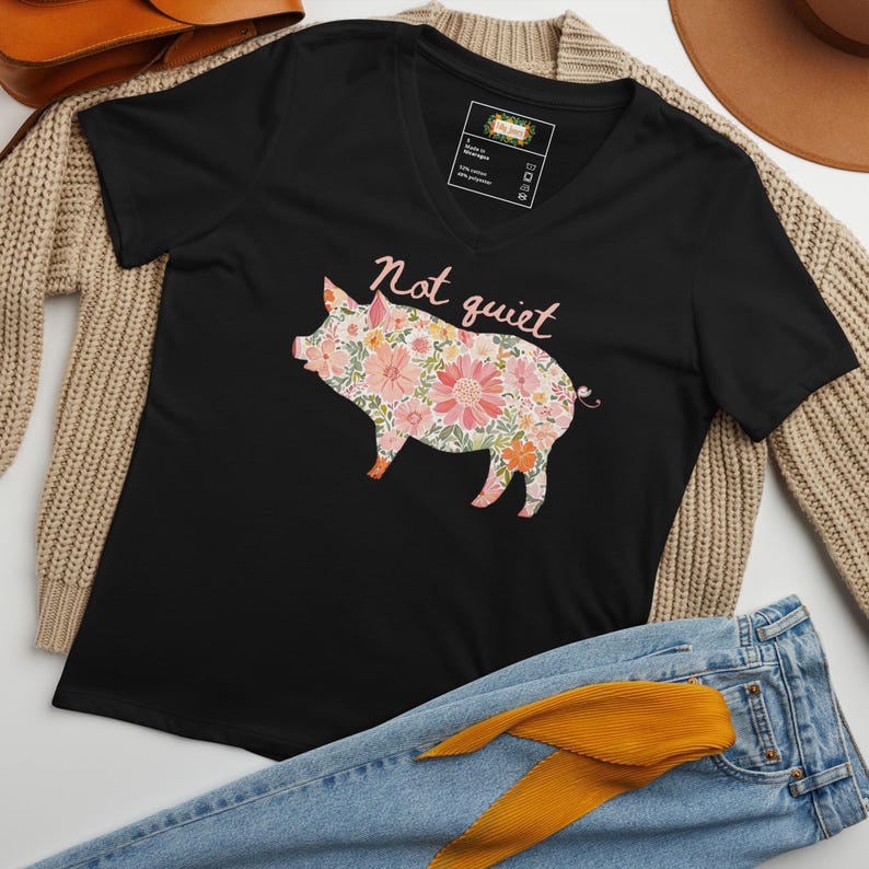 NOT QUIET Piggy Women's V-Neck Tee • Sassy Feminist Anti-Trump Shirt • Bold Floral Pig Protest Top for Outspoken Women