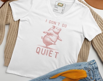 Camiseta con cuello en V "No me quedo callada, cerdita" – Camiseta de protesta feminista