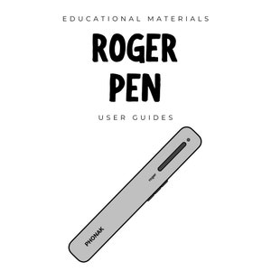 May include: A gray Roger Pen device with the brand name Phonak. The image includes the text "Educational Materials" and "User Guides". The word "Roger" is printed on the device.