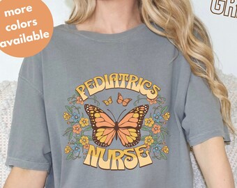 Pediatric Nurse shirt, PEDS Nurse shirt, PEDS Crewneck, Pediatric shirt, Gift for pediatrician, Comfort Color Butterfly shirt