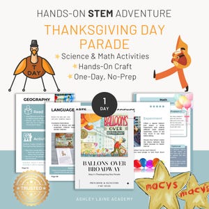 May include: Educational resources for a Thanksgiving Day Parade theme. The image shows a turkey illustration, a marching band member, and activity sheets. Text includes "Hands-On STEM Adventure" and "Balloons Over Broadway".