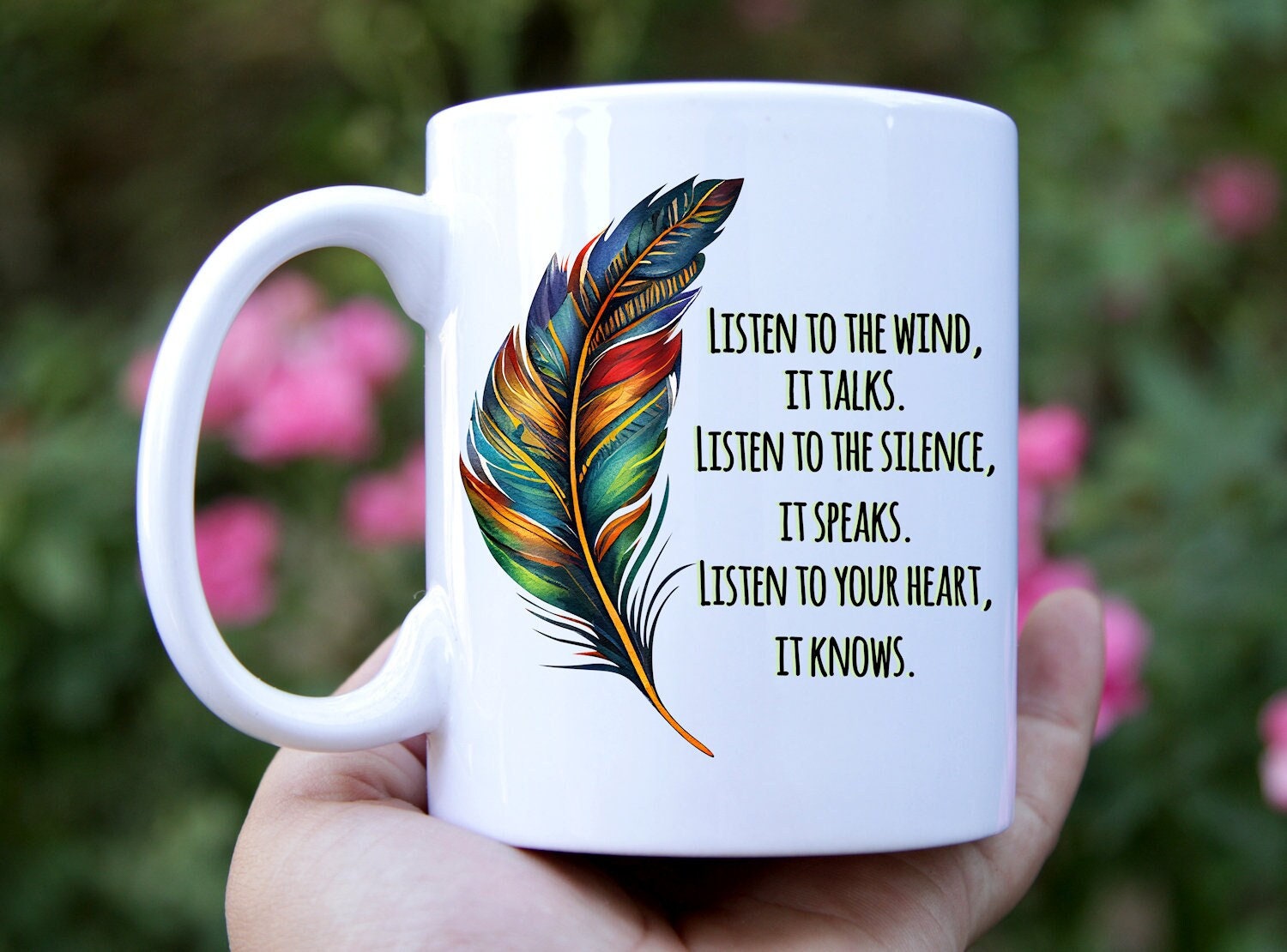 PNG ~ Listen to the Wind ~ Sublimation - Native American - Feather - Tshirt - Digital Image - Tote bag - Mug - Inspirational Quote