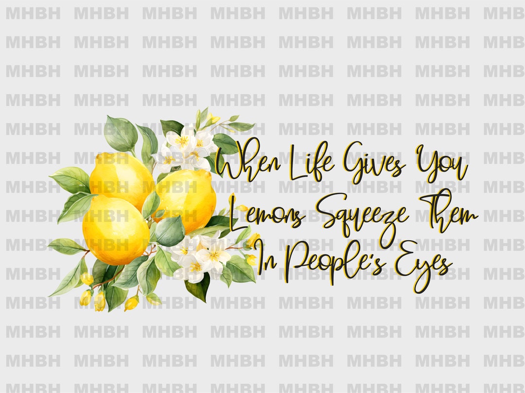 Lemon Squeeze PNG: Funny Sublimation Design (digital Image) - Etsy
