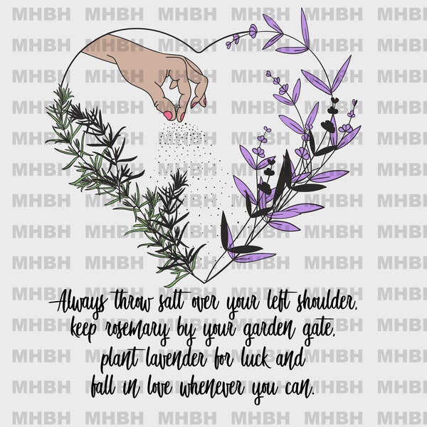 Always throw salt - PNG - Sublimation - T-shirt - Digital Image - Halloween - Witches - Rosemary - Lavender - Luck