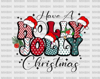 Puede incluir: Un gráfico festivo con la frase "Have A Holly Jolly Christmas". El texto está en varios patrones y colores, incluyendo rojo, blanco y verde, con gorros de Papá Noel y adornos navideños. El diseño está sobre un fondo blanco.