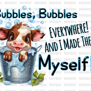 Bubbles Everywhere ~ PNG - Sublimacja - Krowa - Kąpiel krowy - Koszulka - Obraz cyfrowy - Łazienka - Zabawny cytat - Wanna krowy - Wystrój łazienki