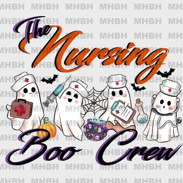 The Nursing Boo Crew - PNG - Sublimation - T-shirt - Digital Image - Medical - Halloween - Ghost - Nursing - Pumpkin