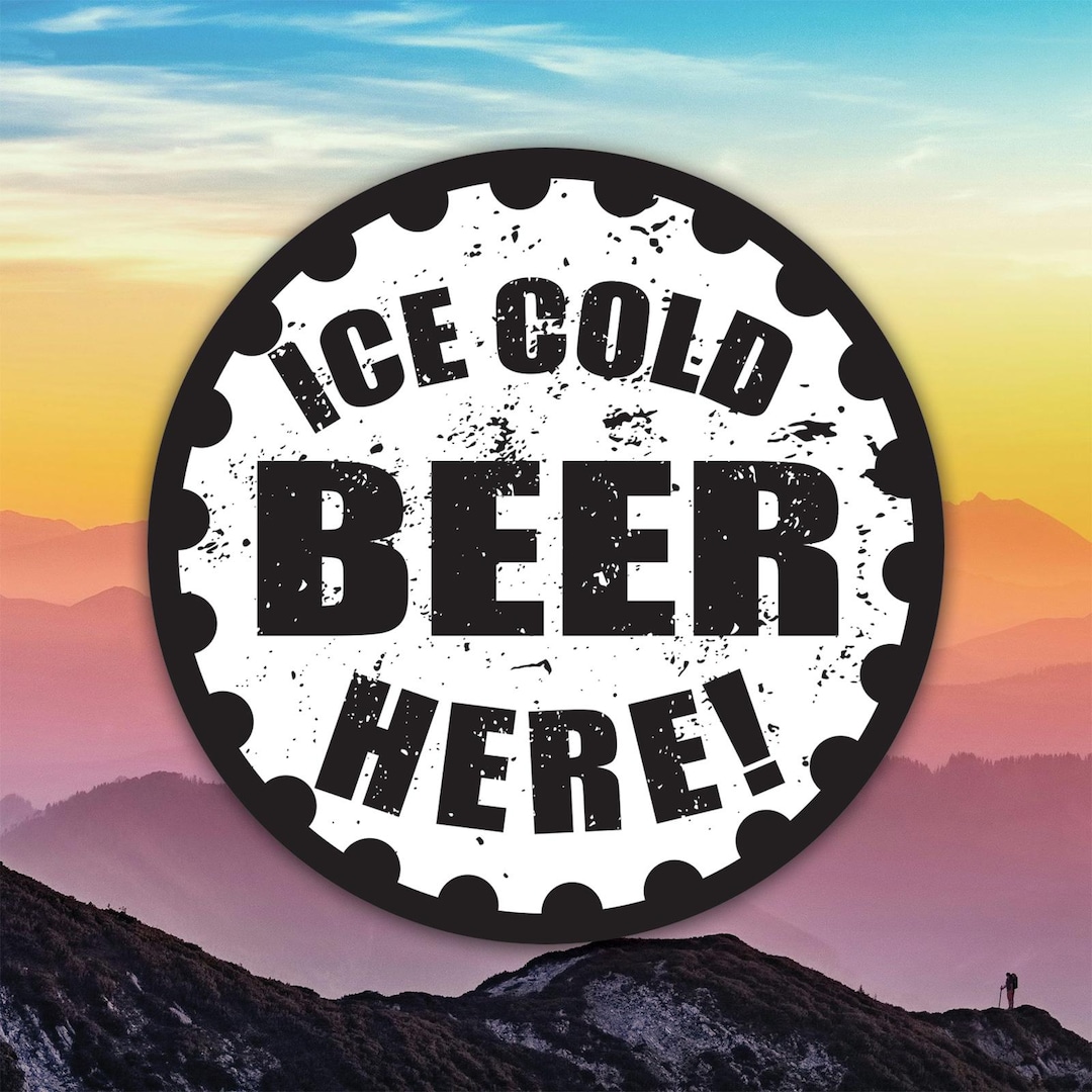 Ice Cold Beer Here Sticker Decal / Die Cut / Many Sizes / Weatherproof ...