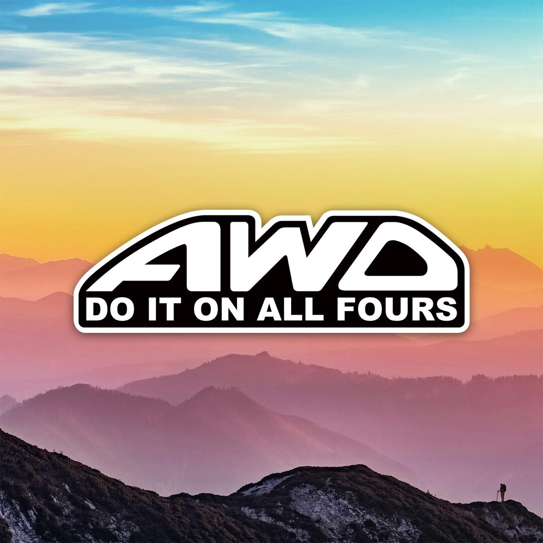 AWD Do It on All Fours Sticker Decal / Die Cut / Many Sizes ...