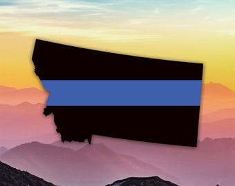 Montana State Shaped The Thin Blue Line V2 Sticker Decal / Die Cut / Many Sizes / Weatherproof / Made in USA