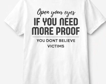 Believe Victims T-Shirt | Survivor Advocacy Tee, Trauma Awareness