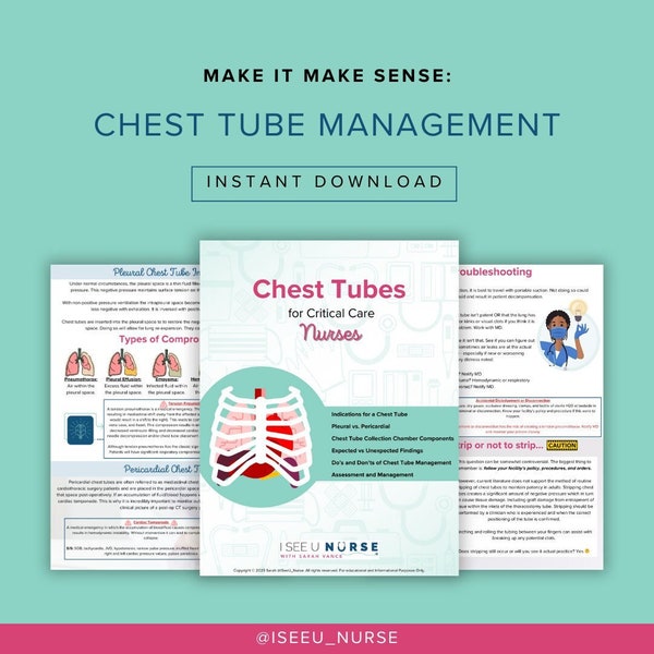 Chest Tube Management for Nurses - Tailored for all areas: Critical Care, Progressive Care, Emergency Care, and Medical-Surgical!