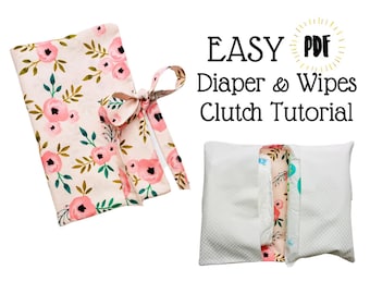 Diaper and Wipes Holder Clutch Bag Sewing Pattern & Tutorial | DIY How to Sew | Easy Beginners Project | INSTANT Printable PDF | Baby Gifts
